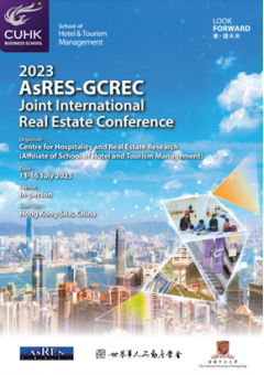 CUHK 2023 AsRES-GCREC Joint International Real Estate Conference